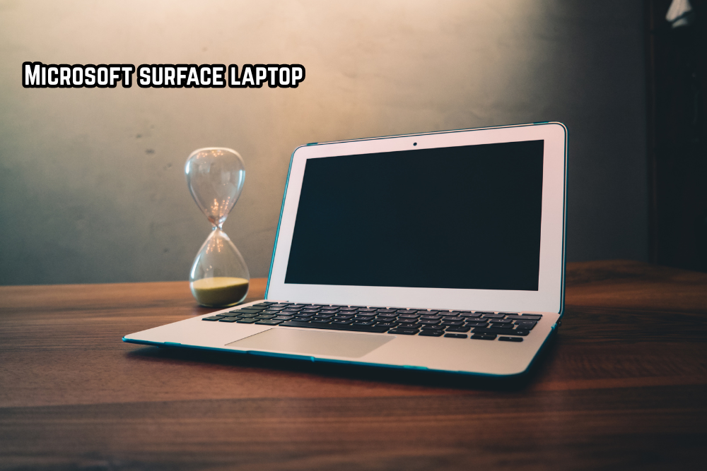 Microsoft surface laptop